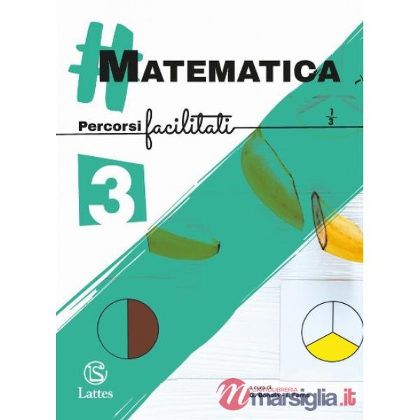  MATEMATICA PERCORSI FACILITATI VOL. 3