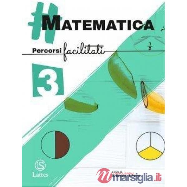  MATEMATICA - PERCORSI FACILITATI 3