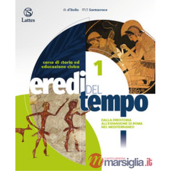 EREDI DEL TEMPO VOL. 1 + ATLANTE + EDUCAZIONE CIVICA