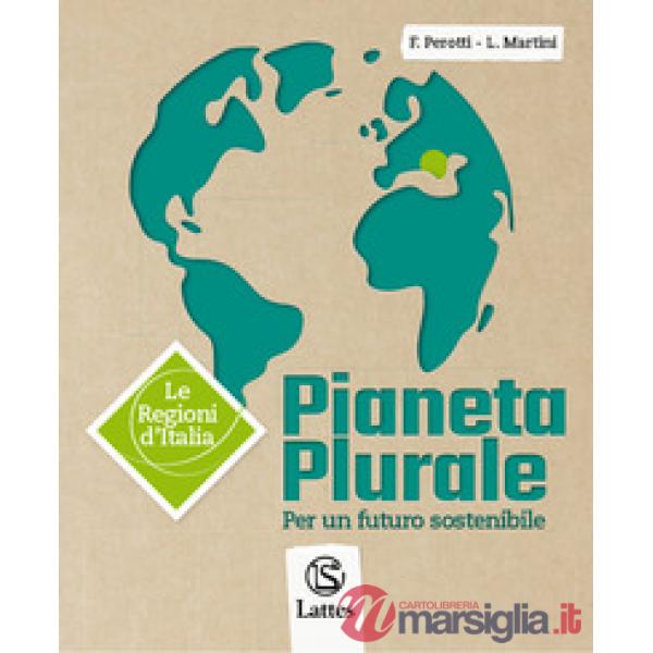 PIANETA PLURALE - LE REGIONI D'ITALIA