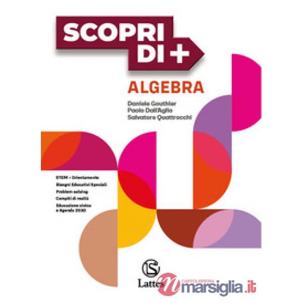 SCOPRI DI + ALGEBRA + GEOMETRIA C