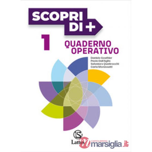 SCOPRI DI + QUADERNO OPERATIVO