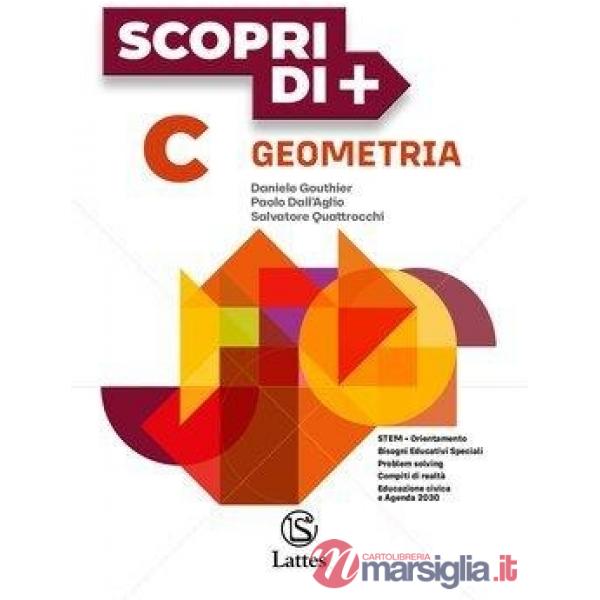 SCOPRI DI + ALGEBRA + GEOMETRIA C + QUADERNO