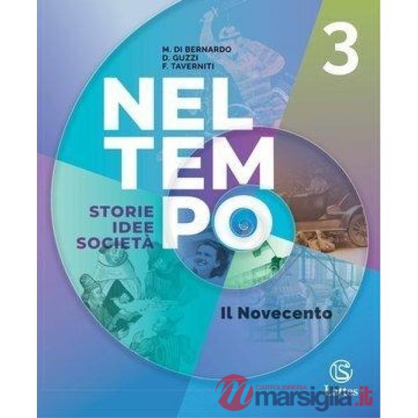 NEL TEMPO VOL. 3 + PERCORSI ATTRAVERSO IL NOVECENTO