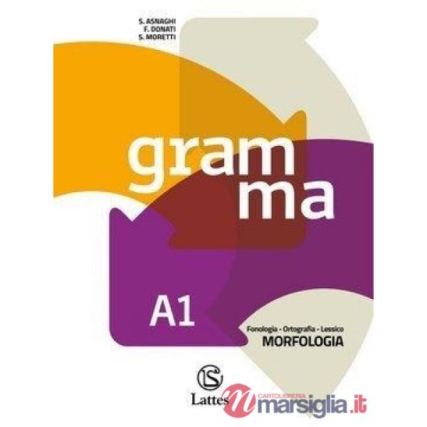 GRAMMA VOL. A1 + TEST INGRESSO + A2 + B + C