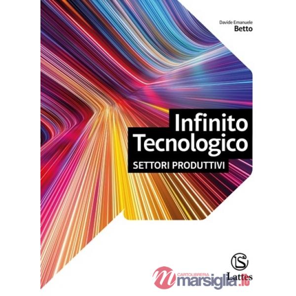 INFINITO TECNOLOGICO DISEGNO - SETT. PROD. VOL. UNICO + AMBIENTE D