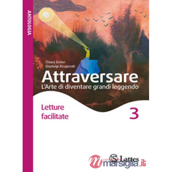 ATTRAVERSARE LETTURE FACILITATE 3