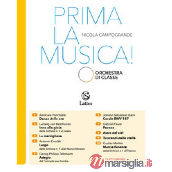 PRIMA LA MUSICA! SECONDA EDIZIONE ORCHESTRA DI CLASSE