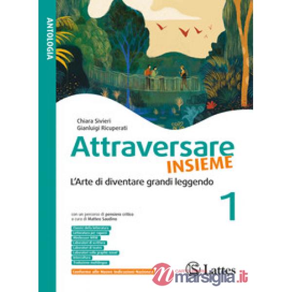 ATTRAVERSARE INSIEME VOL. 1 MITO ED EPICA I RACCONTI DI ATTRAVERSARE I