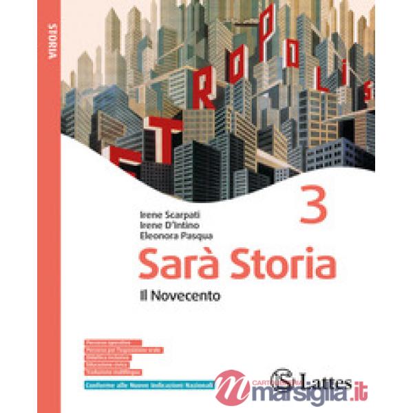 SARA STORIA VOL. 3 [IL NOVECENTO] VERSO L'ESAME DI STATO