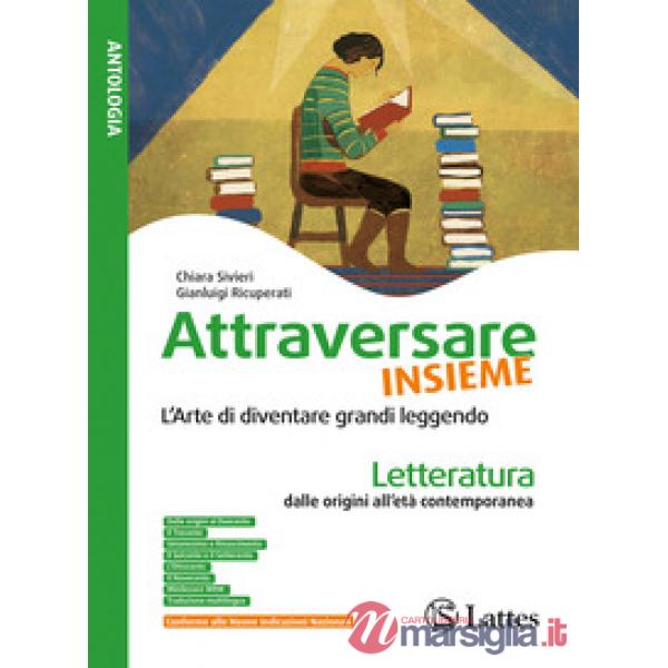ATTRAVERSARE INSIEME LETTERATURA