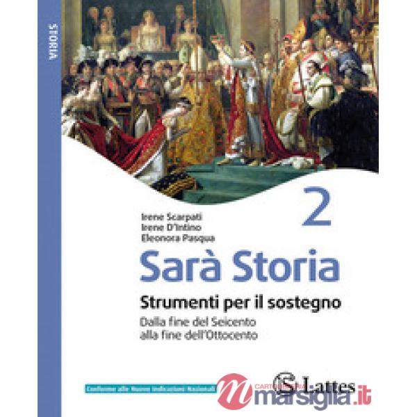 SARA STORIA STRUMENTI PER IL SOSTEGNO VOL. 2 - DA SEICENTO A FINE DELL