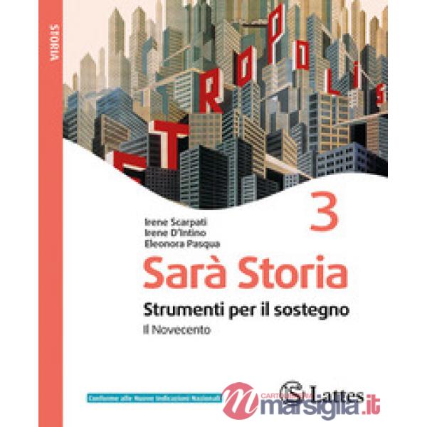 SARA STORIA STRUMENTI PER IL SOSTEGNO VOL. 3 [IL NOVECENTO]