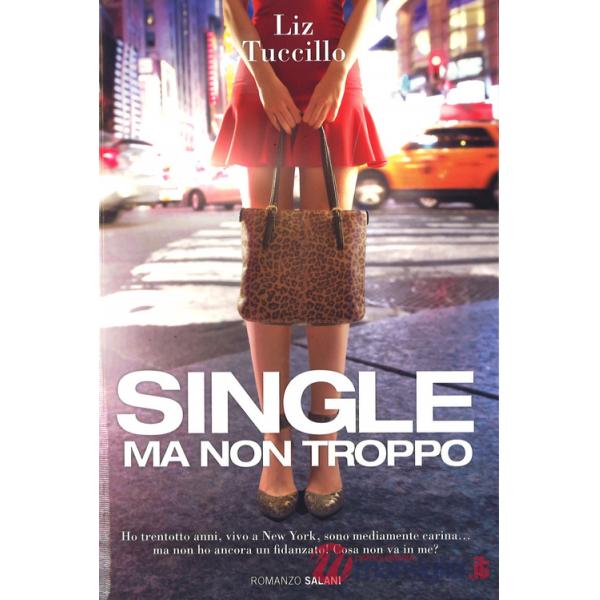 Single ma non troppo