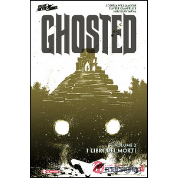 Libri dei morti. Ghosted (I). Vol. 2