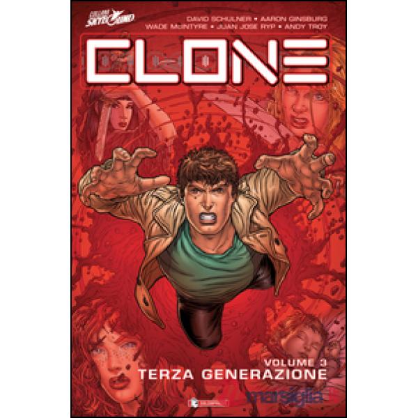 Terza generazione. Clone. Vol. 3