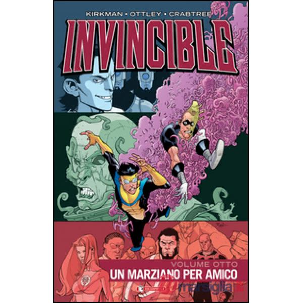 Invincible. Vol. 8: Un marziano per amico