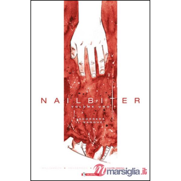 Nailbiter. Vol. 1: Scorrerà il sangue