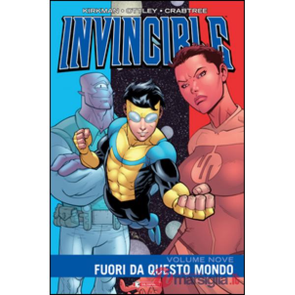 Invincible. Vol. 9: Fuori da questo mondo