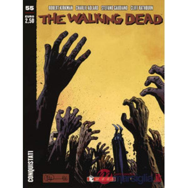 Walking dead (The). Vol. 55: Conquistati