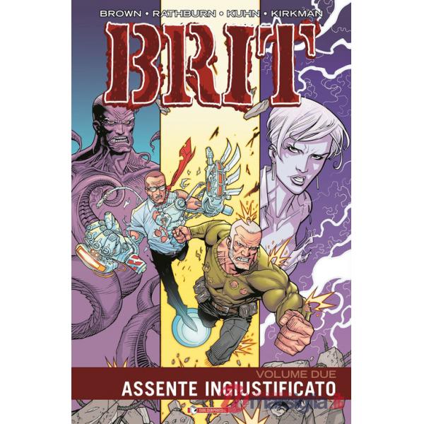 Brit. Vol. 2: Assente ingiustificato