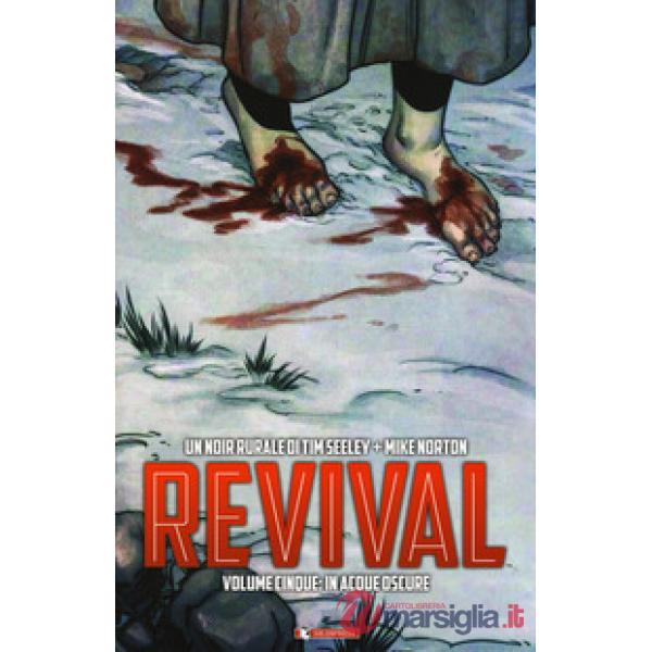 Revival. Vol. 5: In acque oscure