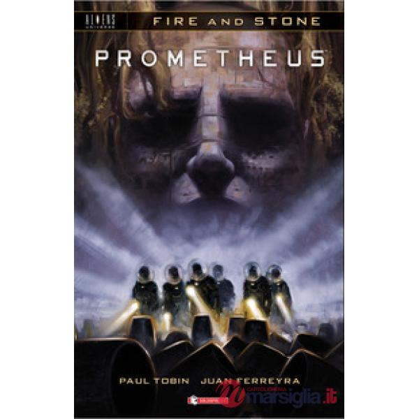 Prometheus. Fire and stone. Vol. 1