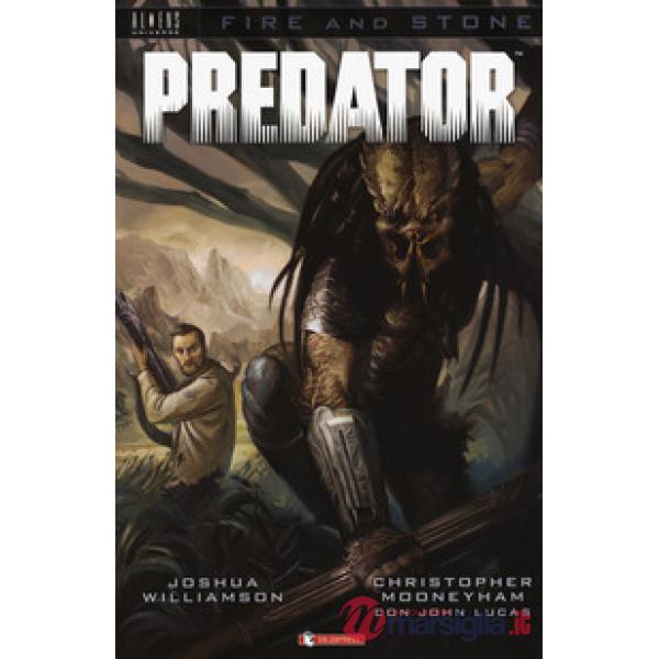 Predator. Fire and stone. Vol. 4