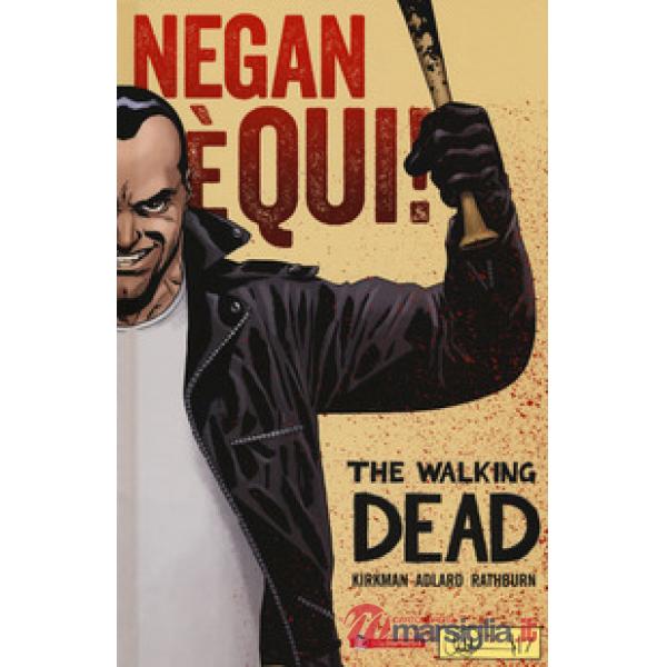 Negan è qui! The walking dead