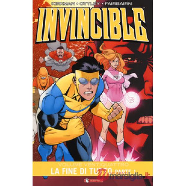Invincible. Vol. 24/1: La fine di tutto
