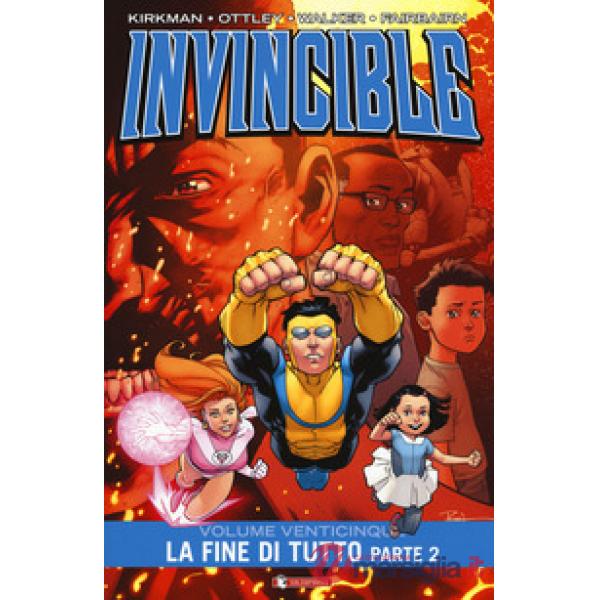 Invincible. Vol. 25/2: La fine di tutto