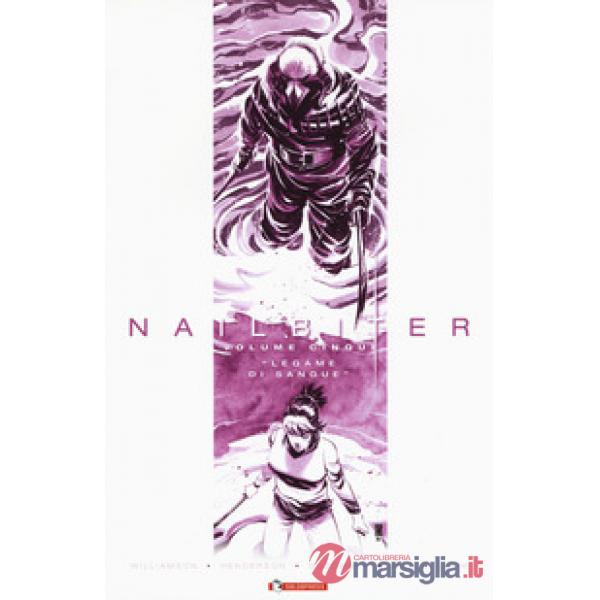 Nailbiter. Vol. 5: Legami di sangue