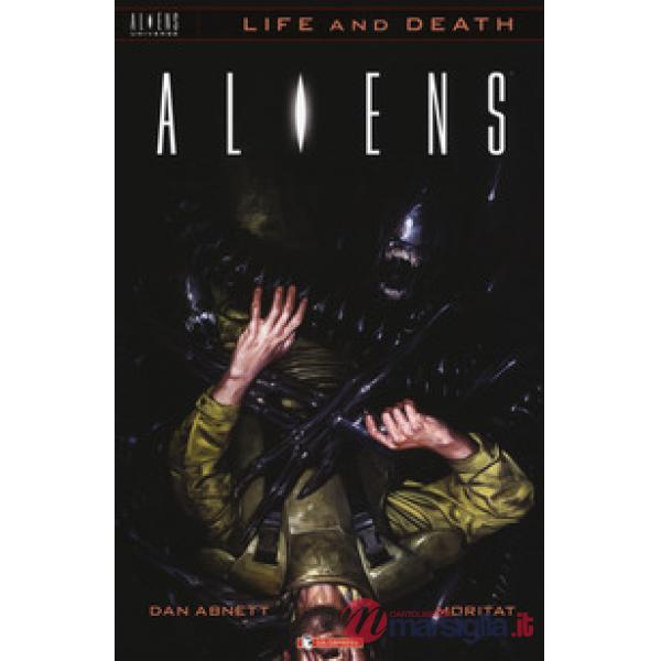 Aliens. Life and death. Vol. 3
