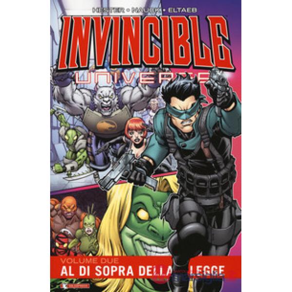 Invincible universe. Vol. 2: Al di sopra della legge