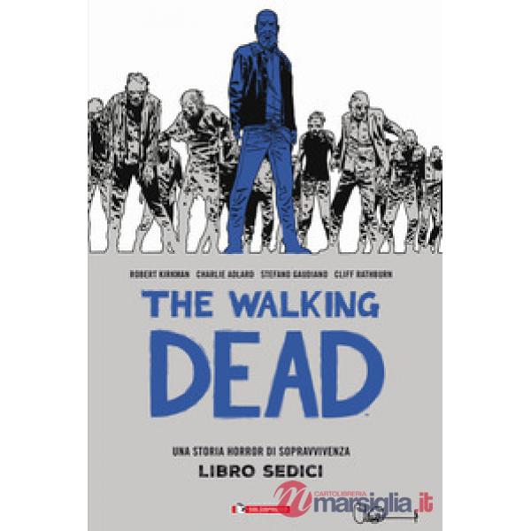 Walking dead (The). Vol. 16