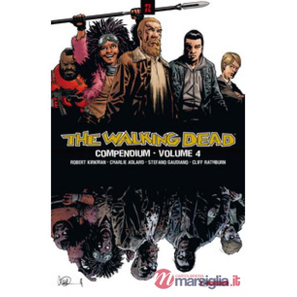 Walking dead. Compendium (The). Vol. 4
