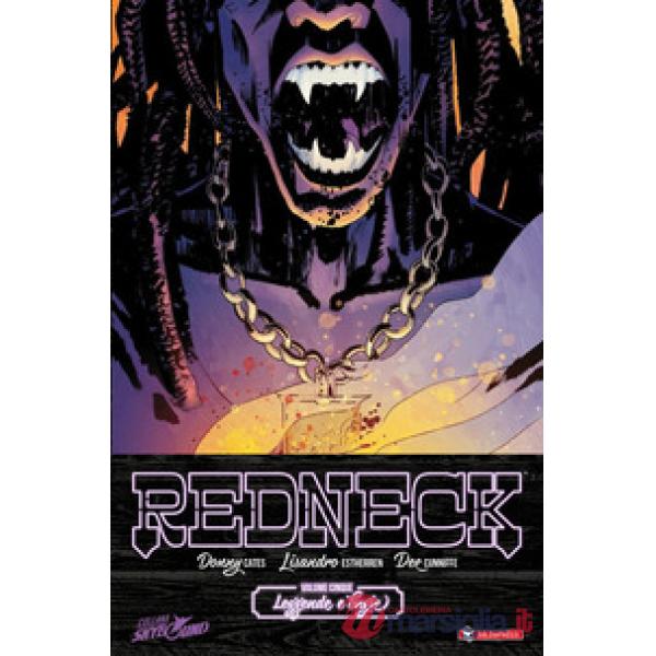 Redneck. Vol. 5: Leggende e bugie