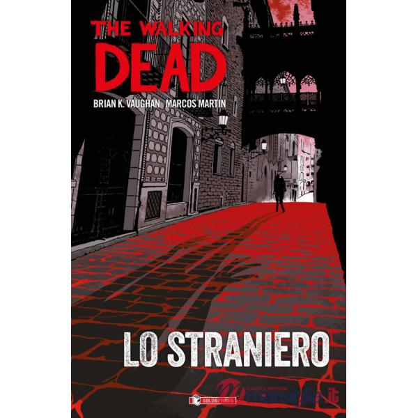 Straniero. The walking dead (Lo)