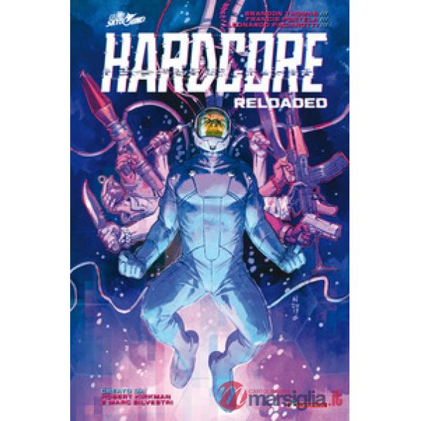 Hardcore reloaded