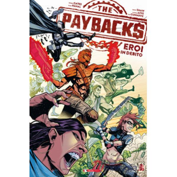 Paybacks. Eroi in debito