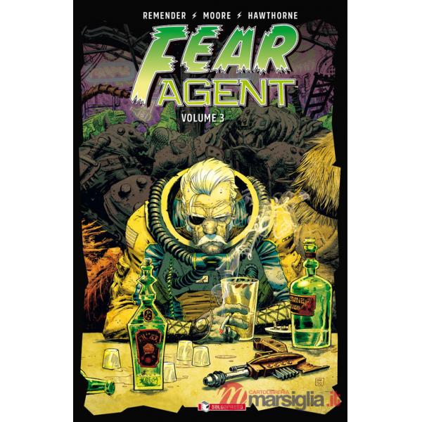 Fear agent. Vol. 3