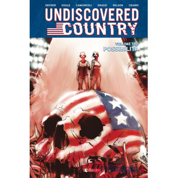 Undiscovered country. Vol. 3: Possibilità