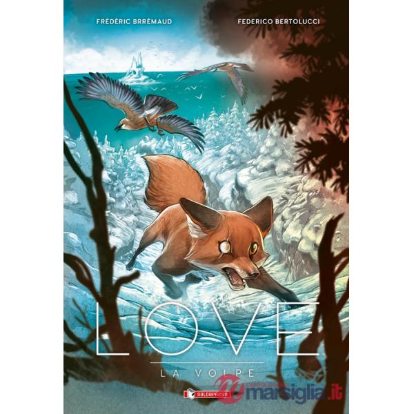 Volpe. Love (La)