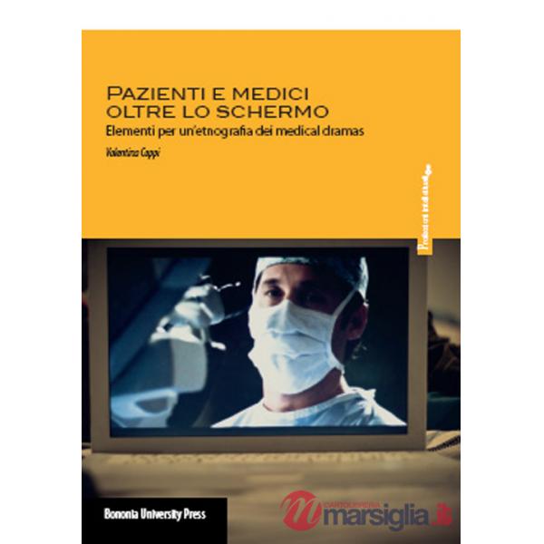 Pazienti e medici oltre lo schermo. Elementi per un'etnografia dei medical dramas