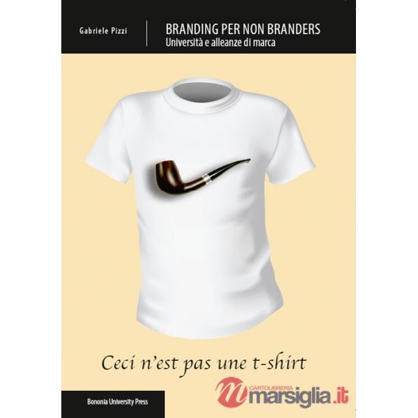 Branding per non branders. Università e alleanze di marca