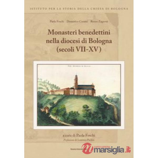 Monasteri benedettini nella diocesi di Bologna (secoli VII-XV)