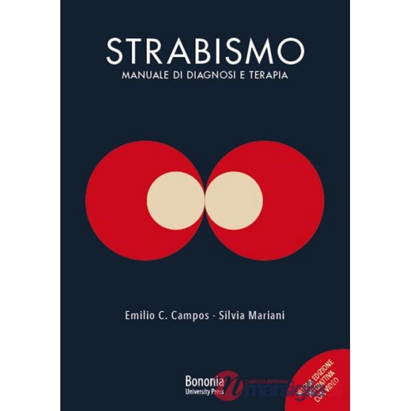 Strabismo. Manuale di diagnosi e terapia