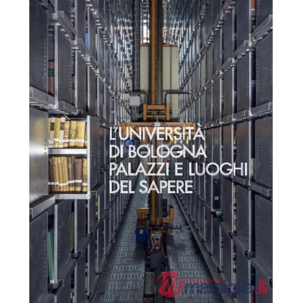 Università di Bologna. Palazzi e luoghi del sapere (L')