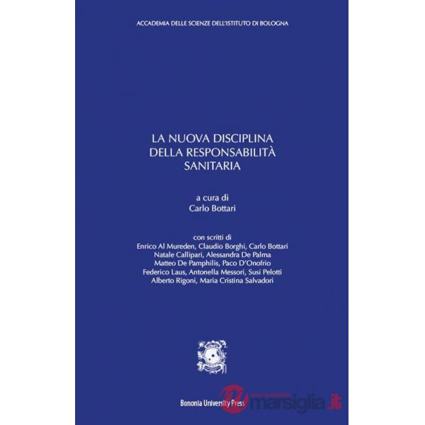 Nuova disciplina della responsabilità sanitaria (La)
