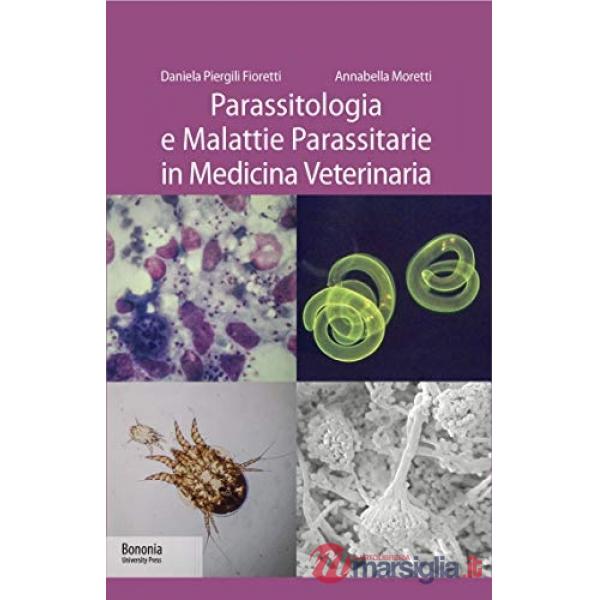 Parassitologia e malattie parassitarie in medicina veterinaria